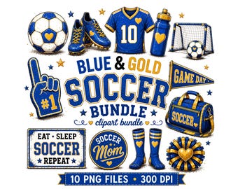 Blue and Gold Soccer Clipart Bundle, Soccer Mom PNG, Royal Blue and Yellow Sports Digital Download, Game Day Clipart, 10 High Res PNG Files