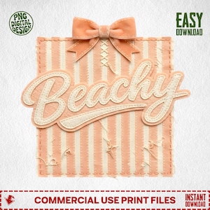 May include: A digital design with the word "Beachy" in a cursive font, layered over a peach and white striped background. A peach bow is at the top. The design includes the text "PNG DIGITAL DESIGN" and "EASY DOWNLOAD".