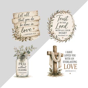 Może przedstawiać: Cztery dekoracyjne wzory z cytatami religijnymi. Jeden na drewnianych deskach ma napis Let all that you do be done in love. Jeden w wieńcu kwiatowym ma napis Trust in the Lord. Jeden na szklanym słoiku ma napis Pray without ceasing. Jeden z krzyżem ma napis I have loved you with an everlasting love.