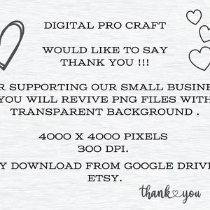 Może przedstawiać: Digital Pro Craft chciałby podziękować za wsparcie dla ich małego biznesu. Otrzymasz pliki PNG z przezroczystymi tłem, 4000 x 4000 pikseli, 300 DPI. Łatwe pobieranie z Google Drive lub Etsy.