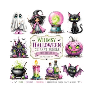 May include: A whimsical Halloween clipart bundle featuring a ghost, witch, crystal ball, black cat, haunted house, jack-o'-lantern, cauldron, candle, potion bottles, and a bat. The text reads "Whimsy Halloween Clipart Bundle, Bundle of 10".
