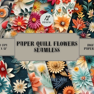 Paper Quill Flowers SEAMLESS Patterns - Quilled Paper Flowers Digital Paper - 12 Designs - 12x12in - Commercial Use - Paper Quilling