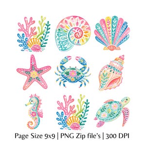 May include: Nine colorful watercolor illustrations of sea creatures and coral on a white background. The images include a starfish, crab, seahorse, and various seashells, all decorated with floral patterns. The text at the bottom reads "Page Size 9x9 | PNG Zip file's | 300 DPI".