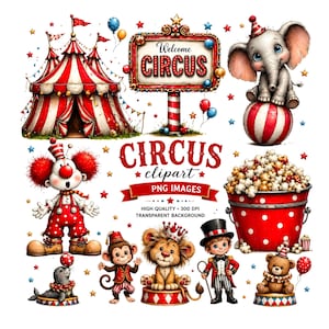 Pode incluir: Uma coleção de imagens clipart com tema de circo. Inclui uma tenda de circo listrada em vermelho e branco, uma placa "Welcome Circus", um palhaço, um elefante em uma bola, pipoca e vários animais de circo. Imagens PNG com fundo transparente.