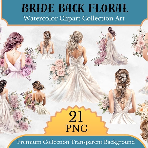 Set of 21 , Watercolor Bride Back Floral Clipart, Wedding Day Clipart, Marriage Clipart, Bride and Groom, Just Married Clipart, Digital PNG
