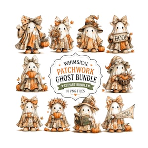 May include: A digital clipart bundle featuring ten illustrations of ghosts wearing patchwork fabric outfits in orange and beige tones. The ghosts are decorated with bows, hats, pumpkins, flowers, and books. Text in the center reads WHIMSICAL PATCHWORK GHOST BUNDLE 10 PNG FILES.