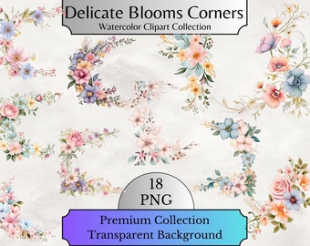 18 Zarte Blüten Ecken Clipart, Blumenrahmen, PNG Digital Download, kommerzielle Nutzung, digitale Papiermodelle, Aquarell Clipart