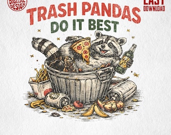 Trash Pandas Vintage PNG, Funny Raccoon Distressed Design, Do It Best Animal Art, Cute Graphic, Pizza Beer Lover Gift, Digital Download
