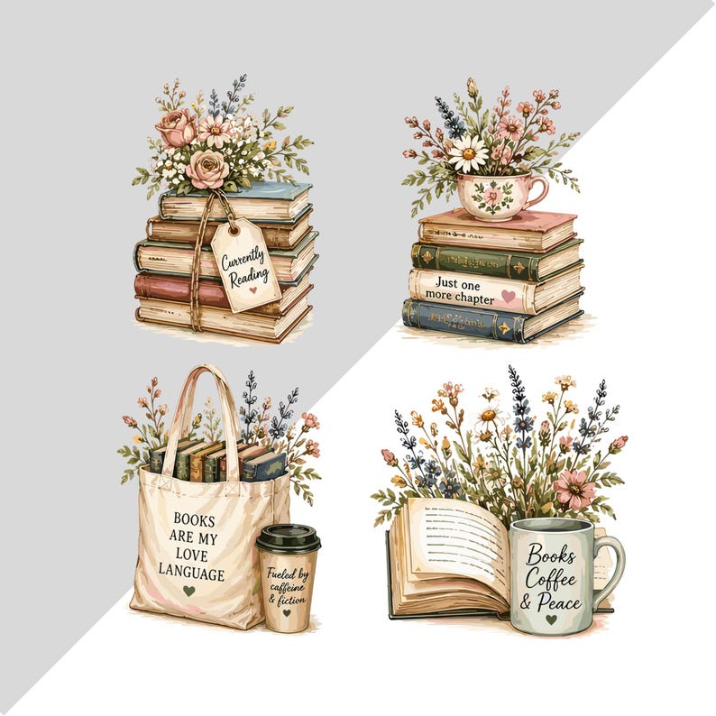 K&ouml;nnte beinhalten: Vier Illustrationen mit B&uuml;cherstapeln, einer Tragetasche und Tassen, die mit Blumenarrangements verziert sind. Der Text umfasst "Currently Reading", "Just one more chapter", "BOOKS ARE MY LOVE LANGUAGE", "Fueled by caffeine & fiction" und "Books Coffee & Peace".