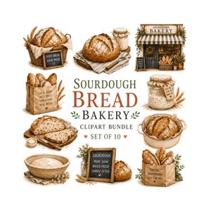 May include: A digital clipart bundle featuring sourdough bread illustrations, including loaves in baskets, a bakery storefront, glass jars of starter, and chalkboards with text like SOURDOUGH BREAD BAKERY and GOOD BREAD GOOD MOOD, all arranged on a white background.