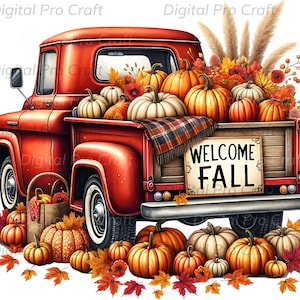 May include: A red vintage pickup truck filled with pumpkins, fall foliage, and a sign that reads "Welcome Fall".