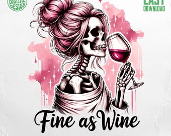 Fine as Wine Skeleton Digital PNG, Messy Bun Skull with Pink Hair, Vintage Wine Lover Design, Sassy Halloween Goth Clipart, Instant Download