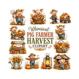 May include: A collection of digital illustrations featuring pigs dressed in overalls and straw hats engaged in harvest activities, including farming, carrying baskets of produce, and standing near a market stall with the text Whimsical PIG FARMER HARVEST CLIPART.