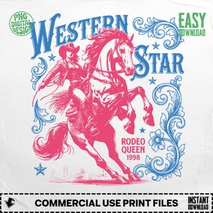 May include: A pink and blue graphic design featuring a cowgirl riding a rearing horse. The text reads "Western Star" and "Rodeo Queen 1998". Decorative floral and star elements surround the central image. The design is labeled "PNG Digital Design" and "Easy Download".