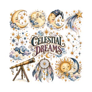May include: A collection of celestial illustrations featuring the text Celestial Dreams, a crescent moon with a face, a full moon, a shooting star, a telescope on a tripod, a dreamcatcher with feathers, and a sun and moon face.