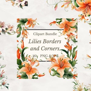 16 Lilies Flower corners Clipart, Flower corners, Flower borders, PNG & JPGs, Digital Download, Digital Paper Craft, Watercolor clipart