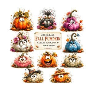 May include: A collection of ten whimsical fall pumpkin clip art images. The pumpkins are in various colors, including orange, pink, blue, and white, with cartoon faces and autumn foliage. The text "Whimsical Fall Pumpkin Clipart Bundle of 10" is also included.