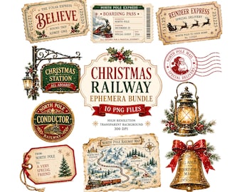 Christmas Railway Clipart Bundle | North Pole Express PNG | Vintage Train Tickets Ephemera | Polar Express Believe Ticket | Junk Journal