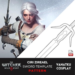 Könnte beinhalten: Eine digitale Schwertvorlage für Cosplay, mit einer detaillierten Strichzeichnung eines Schwertes. Das Bild enthält ein Porträt einer Frau mit weißem Haar und den Text "Ciri Zireael Sword Template Pattern" und "Vanatku Cosplay". Die Vorlage ist im PDF-Format.