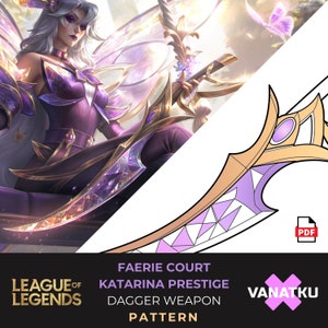 Pode incluir: Ilustração de um padrão de arma de adaga roxa e dourada. A imagem também apresenta um personagem de League of Legends, com o texto "FAERIE COURT KATARINA PRESTIGE DAGGER WEAPON PATTERN".