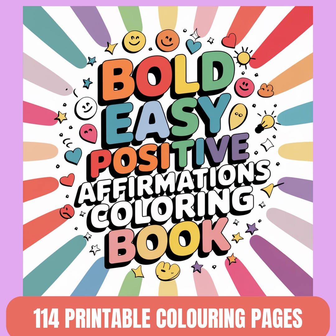 Positive Colouring Positive Affirmations Colouring Pages | 114 Bold Easy Printable Self ...