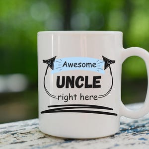 Awesome uncle coffee mug, gift for him, Favorite uncle gift, I love you gift, gift from Niece Nephew, New uncle gift, Uncle birthday gift