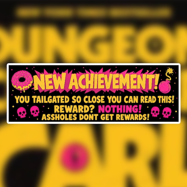 Dungeon Crawler Carl Sticker and Magnet | New Achievement Bumper Sticker | Princess Donut Decal | Funny LitRPG Car Sticker