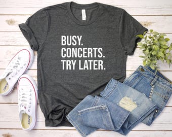 Grappig concertshirt, concertshirt, muziekshirt, cadeau voor concertliefhebber, muziekcadeau, bandshirt, druk concert, probeer het later nog eens.