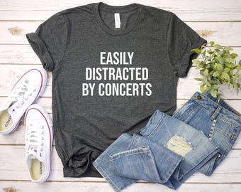 T-shirt voor mensen die zich gemakkelijk laten afleiden door concerten, concertshirt, shirt voor muziekliefhebbers, T-shirt voor concertliefhebbers, shirt voor muziekbands