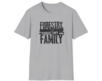 forestry feeds my family t shirt, logging t shirt, forestry t shirt, logger, logger shirt, log shirt, logging, chainsaw, gift for logger,