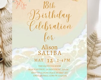 May include: A rectangular invitation card featuring a beach scene with sand, turquoise ocean waves, and watercolor seashells. The text reads 18th Birthday Celebration for Alison Saliba, May 12, 2-4PM, The Glorious Room, Beach Avenue, La Santorini, LD 234.