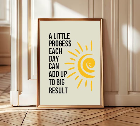 A Little Progress Each Day Adds Up To Big Results, Motivational Poster, Progress Quote, Motivational Office Decor, School Counselor wall art