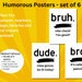 Bro, Bruh, Dude Classroom Posters, Educational Humor, Classroom Vibe ...