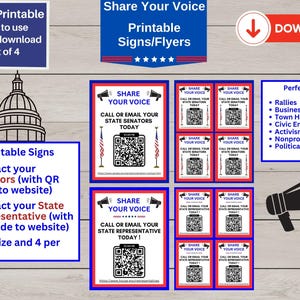May include: Printable signs with a red, white, and blue American flag design. The signs feature a QR code and the text "Share Your Voice" with instructions to call or email your state senator or representative. The signs are perfect for rallies, town hall meetings, and civic engagement.