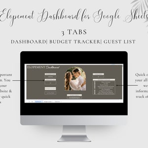 May include: A computer screen displaying a Google Sheets spreadsheet template for planning an elopement. The template has three tabs: Dashboard, Budget Tracker, and Guest List. The Dashboard tab includes a checklist of tasks, a section for important information, and a photo of a couple.