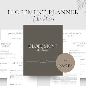 May include: A printable checklist for planning an elopement. The checklist is divided into sections such as packing, health and wellness, entertainment, attire, getting ready essentials, and emergency kit. The checklist also includes a timeline for the day of the elopement and a photography shot list. The checklist is designed in a minimalist style with a brown background and white text. The text "ELOPEMENT Checklists" is featured in a large font at the top of the page. The text "25 PAGES" is featured in a circle in the bottom right corner of the page.