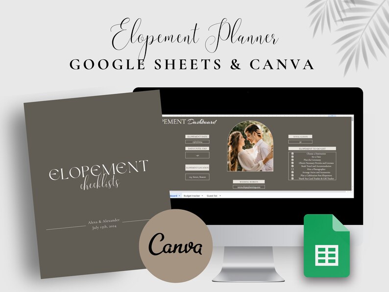 May include: A digital image of a computer screen showing a Google Sheet and Canva template for an elopement planner. The template is brown with a photo of a couple in the center. The text "ELOPEMENT checklists" is on the left side of the image. The text "Canva" is on the right side of the image.