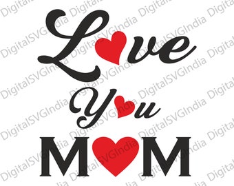 Je t'aime maman SVG, fichier coupe fête des mères (téléchargement numérique)