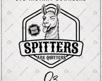Los escupidores son Quitters SVG Archivo Descarga instantánea