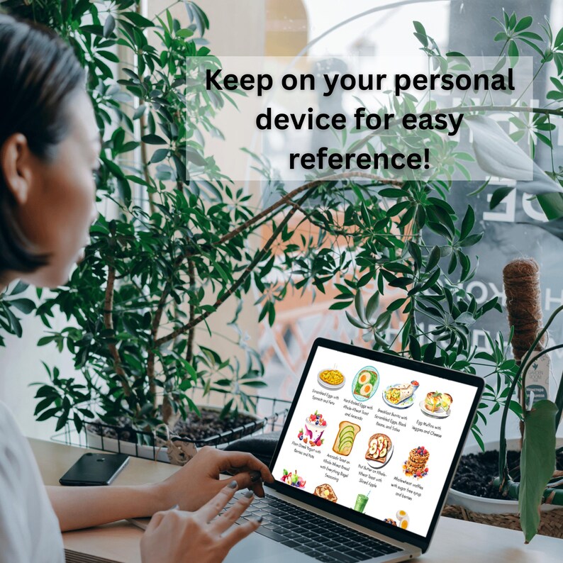May include: A laptop computer screen displaying a list of breakfast food options with illustrations of each item. The text on the screen reads "Keep on your personal device for easy reference!"