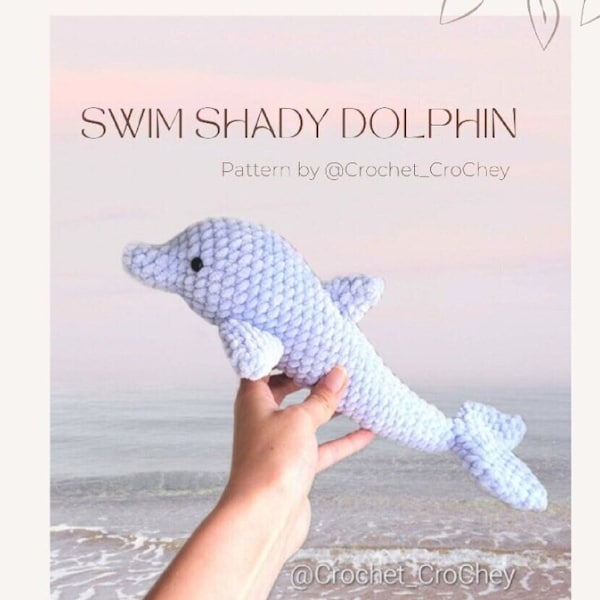 Swim Shady Dolphin PATTERN, crochet amigurumi dolphin plushie toy