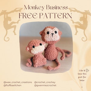 May include: Two crocheted monkey plushies, one larger than the other, are sitting on a wooden surface. The monkeys are a light brown color and have black eyes. The image includes the text "Monkey Business FREE PATTERN" at the top and social media handles at the bottom.