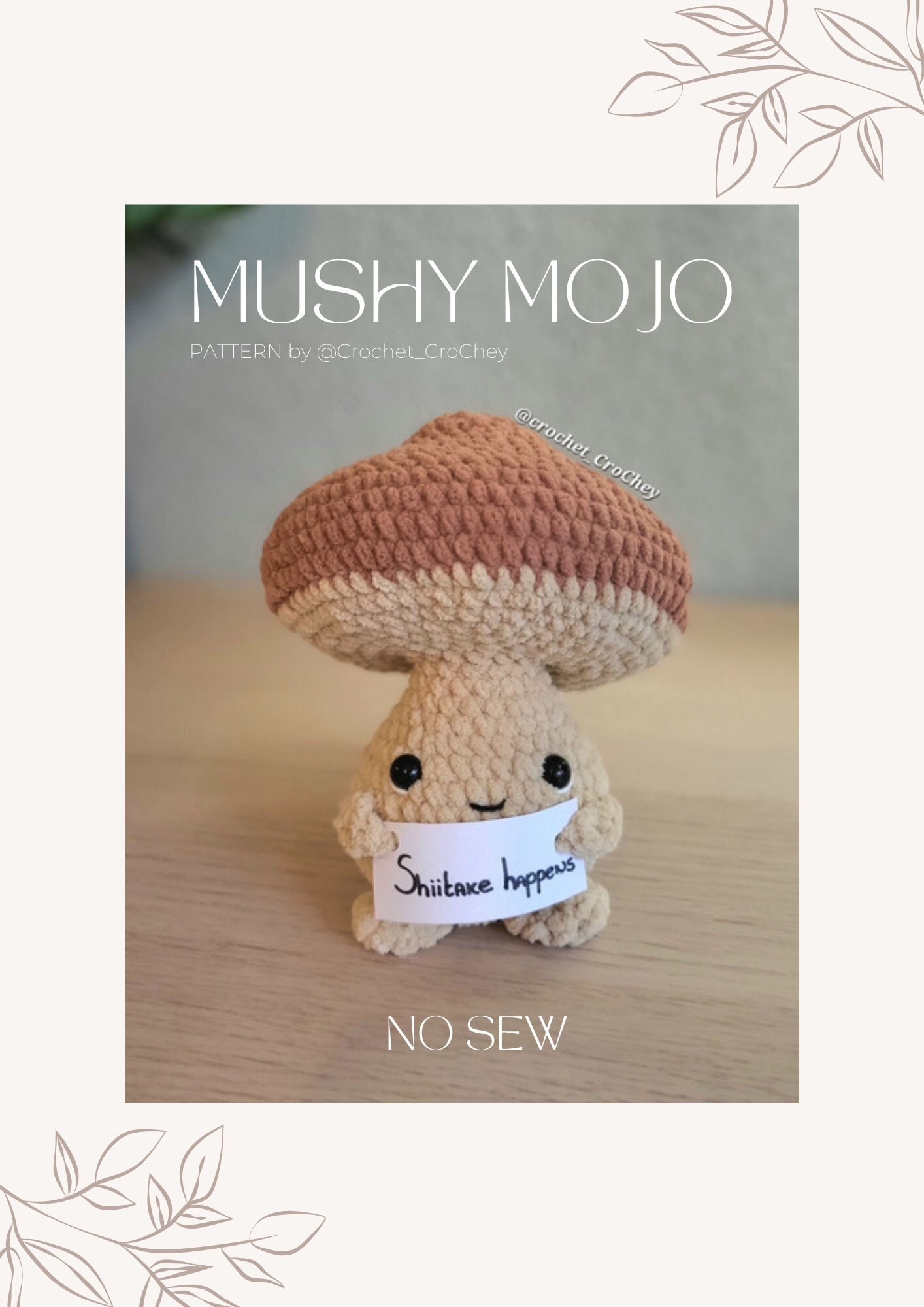 Mushy Mojo, Emotional Support Mushroom, LOW-SEW PATTERN, with optional  Frills as brows & arms to hold a message, completely customizable