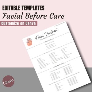 May include: A printable checklist for facial treatment before care advice. The checklist includes medical checks and pre-treatment advice. The document is designed to be customized on Canva.