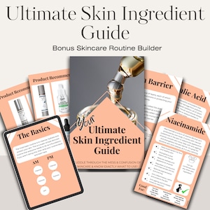 Skin Ingredient Guide | Skincare Routine Builder | Skincare Guide | Skin Book | Skincare Product Guide | How To Book |  Digital Download |