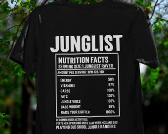 Junglist Nutrition Facts T-shirt: Drum & Bass Rave Music