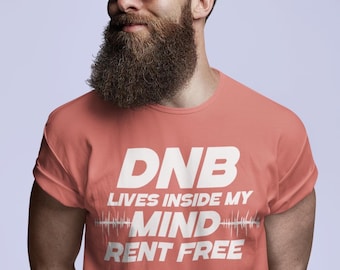 DnB Lives Rent Free T-Shirt: Rave Festival Drum and Bass Tee