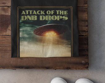 Attack of the DnB Drops Drum N Bass T-Shirt | Junglist Rave DJ 90s Festival
