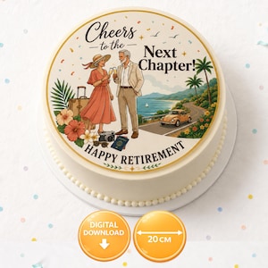 Può includere: Una torta rotonda a tema pensionamento. La torta presenta un'illustrazione di una coppia che brinda, un'auto d'epoca e uno scenario tropicale. Il testo sulla torta recita "Cheers to the Next Chapter! Happy Retirement". La torta ha un diametro di circa 20 cm.