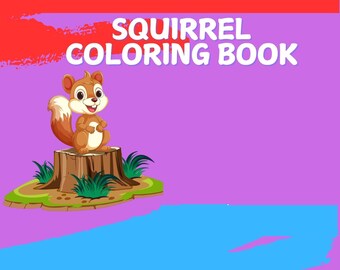 Squirrel COLORING BOOK